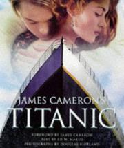 Cover of: James Cameron's Titanic by Ed Marsh