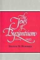 Cover of: The Jews of Byzantium 1204-1453