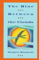Cover of: The Blue Between the Clouds