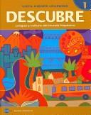Cover of: DESCUBRE, nivel 1 - Lengua y cultura del mundo hispánico - Student Edition by Jose A. Blanco, Philip Redwine Donley