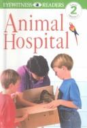 Cover of: Animal Hospital by Judith Walker-Hodge