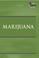Cover of: Marijuana