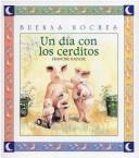 Cover of: Un día con los cerditos