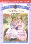 Cover of: Civil War Days (Hitty's Travels)