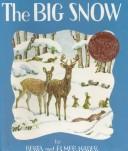 Cover of: The Big Snow by Berta Hader