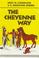 Cover of: Cheyenne Way