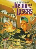 Cover of: Jason and the Losers by Gina Willner-Pardo