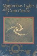 Cover of: Mysterious Lights and Crop Circles