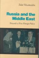 Cover of: Russia and the Middle East: Towards a New Foreign Policy