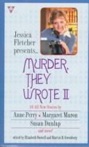 Murder they wrote ii by Elizabeth Foxwell, Martin H. Greenberg, Anne Perry