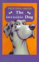 Cover of: The Invisible Dog by Jean Little