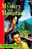 Cover of: The Mystery of the Mountain