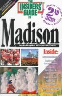 Insiders' Guide to Madison by Genie Campbell, Chris Martell