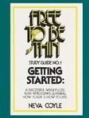 Cover of: Free to Be Thin Study Guide No.1  Getting Started