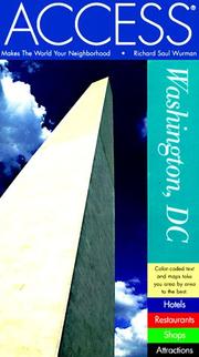 Cover of: Access Washington D C (Access Washington Dc) by Richard Saul Wurman, Margaret Bowen, Access Press
