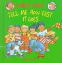 Cover of: Tell Me How Fast It Goes (Whiz Kids) by Shirley Willis