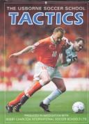 Cover of: Tactics (Soccer School Series) | 