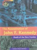 Cover of: Assassination of John F. Kennedy | Karen Price Hossell