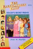 Cover of: Stacey's Secret Friend (Baby-Sitters Club) by 