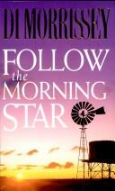 Cover of: Follow The Morning Star