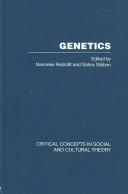 Cover of: Genetics: Critical Concepts in Social And Cultural Theory