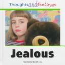 Cover of: Jealous (Thoughts and Feelings) by 