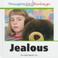 Cover of: Jealous (Thoughts and Feelings)