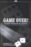 Cover of: Game over: Strategies for Redirecting Inmate Deception