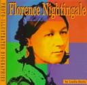 Cover of: Florence Nightingale: A Photo-Illustrated Biography (Photo-Illustrated Biographies)