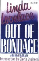 Cover of: Out of bondage by Linda Lovelace