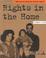 Cover of: Rights in the Home (What Do We Mean by Human Rights?)