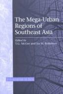 Cover of: The Mega-Urban Regions of Southeast Asia