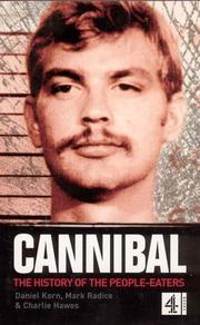 Cover of: Cannibal: the history of the people-eaters