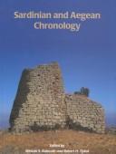 Cover of: Sardinian and Aegean Chronology: Towards the Resolution of Relative and Absolute Dating in the Mediterranean (Studies in Sardinian Archaeology, 5)