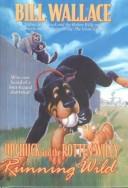Cover of: Upchuck and the Rotten Willy: Running Wild (Upchuck and the Rotten Willy)