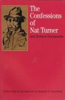 Cover of: The Confessions of Nat Turner: And Related Documents