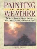 Painting the Effects of Weather by Patricia Seligman