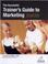 Cover of: The successful trainer's guide to marketing (The wealthy personal trainer series)