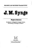 Cover of: J.M. Synge (Modern Dramatists) by Eugene Benson