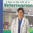 Cover of: A Day in the Life of a Veterinarian