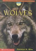 Cover of: Wolves | Carolyn Otto