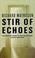 Cover of: A Stir of Echoes