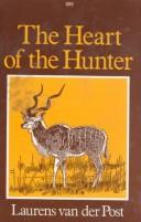 Cover of: The Heart of the Hunter
