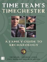 Cover of: Time Team's timechester: a family guide to archaeology