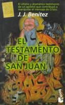 Cover of: El Testamento De San Juan by Juan Jose Benitez