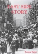 East Side Story (Stories of the States) by Bonnie Bader