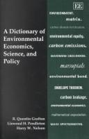 Cover of: A Dictionary of Environmental Economics, Science, and Policy