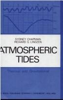 Cover of: Atmospheric Tides by S. Chapman, R.S. Lindzen