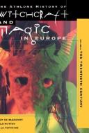 Witchcraft and magic in Europe by Willem de Blécourt
