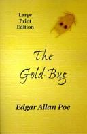 Cover of: The Gold-Bug by Edgar Allan Poe